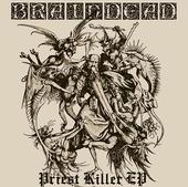 Brain Dead - Priest Killer - 7