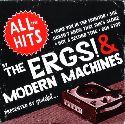 Modern Machines - The Ergs - split