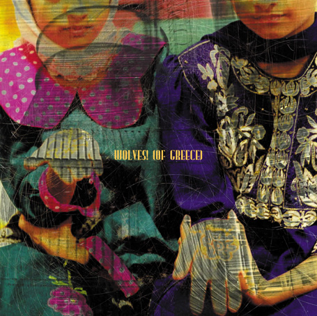 Wolves! (Of Greece) - s/t - 10