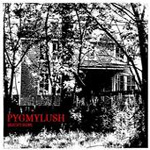 Pygmy Lush - Mount Hope - LP (2008)