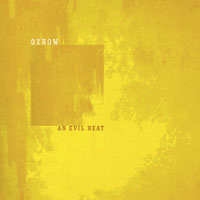 Oxbow - An Evil Heat - CD (2002)