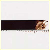 Sunday's Best - Where You Are Now - CD (2000)