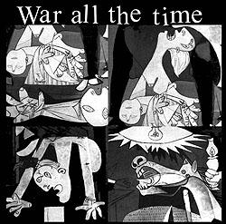 War All The Time - Whole In The Head - Split - 7