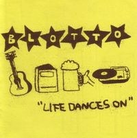 Blotto - Life Dances On - CD (2004)