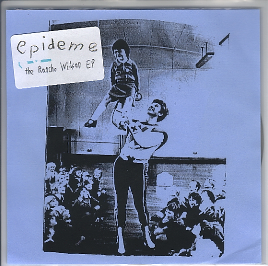 Epideme - The Rancho Wilson EP - 7