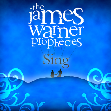 the James Warner Prophecies - Sing - CD (2008)