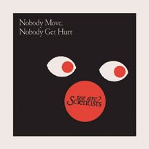 We Are Scientists - Nobody Move, Nobody Get Hurt - CD (2005)