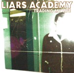 Liars Academy - Trading My Life - CD (2002)