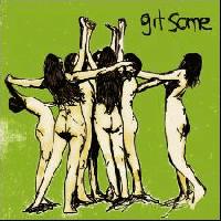 Git Some - Cosmic Rock - CD (2008)