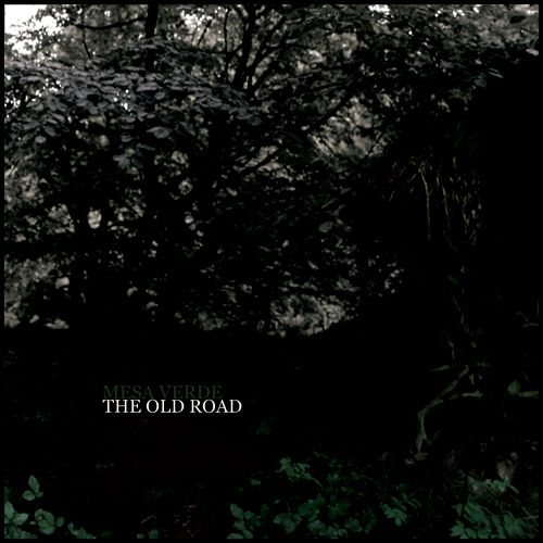 Mesa Verde - The Old Road - LP (2008)