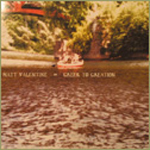 Matt Valentine - Creek to Creation - LP (2005)