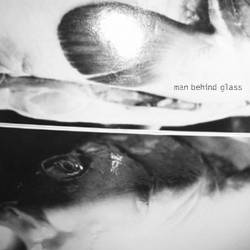 Man Behind Glass - s/t - CDR (2005)