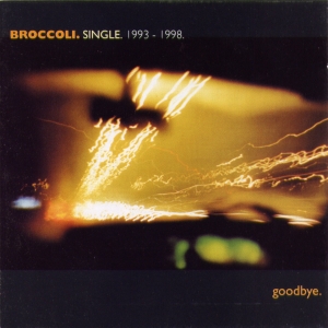 Broccoli - single 1993-1998 - CD (1999)