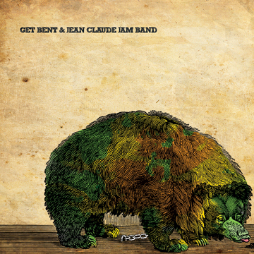 Get Bent - Jean Claude Jam Band - split - 7