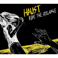 Haust - Ride The Relapse - CD (2008)