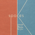 Spokes - People Like People Like You - CD (2008)