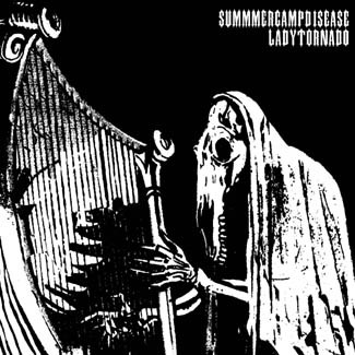 Lady Tornado - Summer Camp Disease - Split - 7