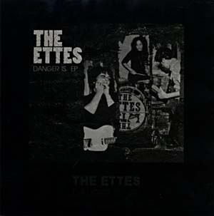the Ettes - Danger Is - CD (2009)