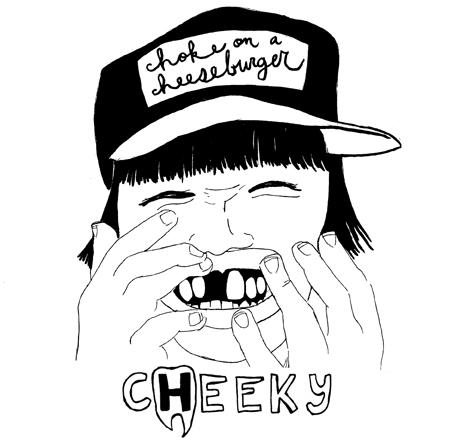 Cheeky - Choke on a Cheeseburger - 7