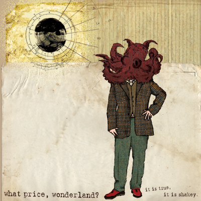What Price, Wonderland? - It Is True, It Is Shakey - LP (2009)