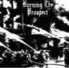 Burning The Prospect - Fire In Their Cities - 7