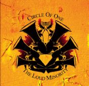 Circle of One - the Loud Minority - CD (2006)