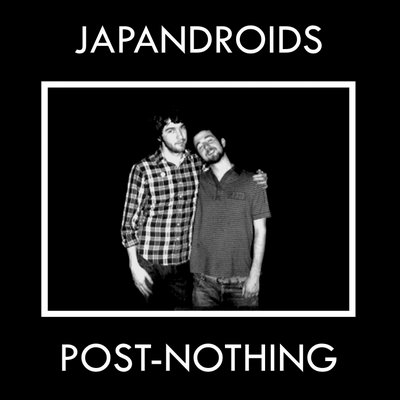 Japandroids - Post Nothing - LP (2009)