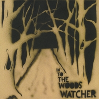 Watcher - Into The Woods - CD (2008)