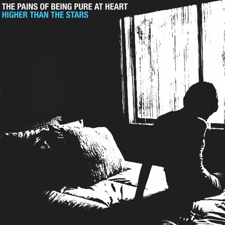 the Pains of Being Pure at Heart - Higher than the Stars - 7
