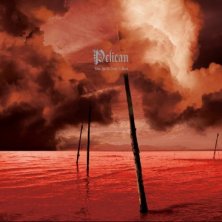 Pelican - What We All Come To Need - CD (2009)