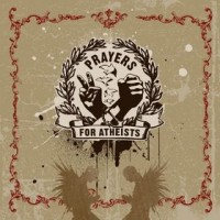 Prayers for Atheists - s/t - CD (2009)