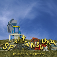Truman & His Trophy - Springinsguth - CD (2009)