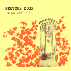 Nervous Dogs - Great Doors - 7
