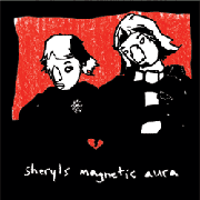 Sheryl's Magnetic Aura - s/t - CD (2004)
