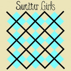 Sweater Girls - s/t - 7