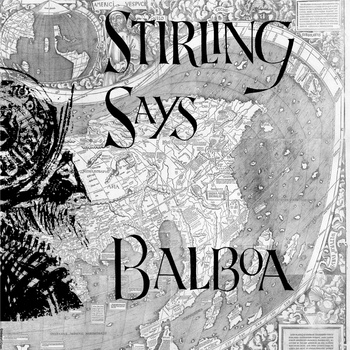 Stirling Says - Balboa - LP (2010)