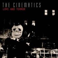 The Cinematics - Love and Terror - CD (2009)