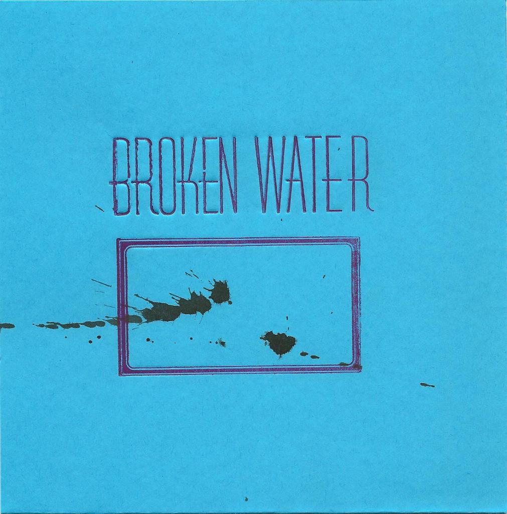 Broken Water - s/t - 7