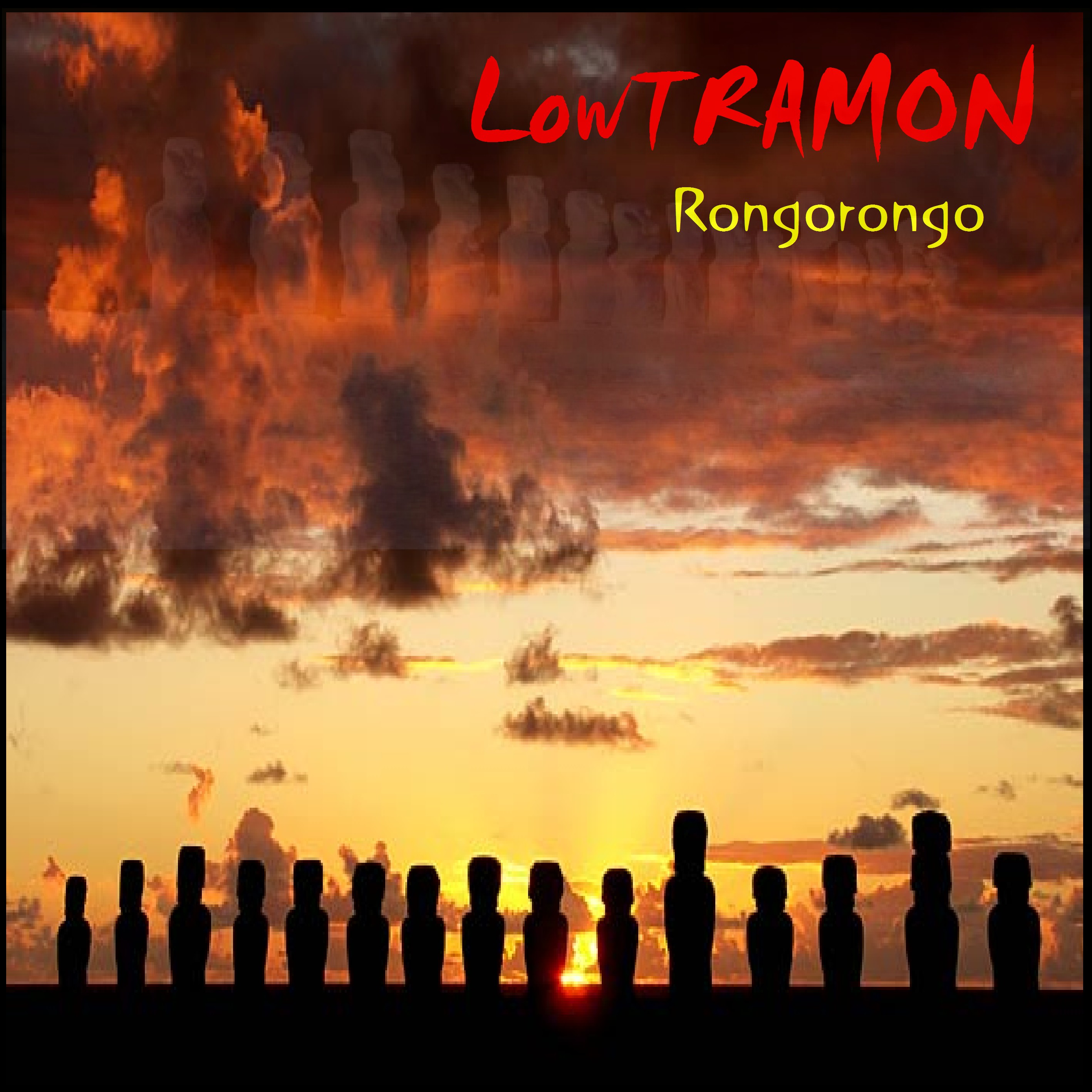 LowTRAMON - Rongorongo - CD (2010)