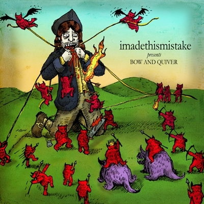 imadethismistake - Bow and Quiver - CD (2010)