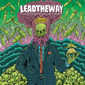 Lead the Way - And in Vengeance We Strike - CD (2011)