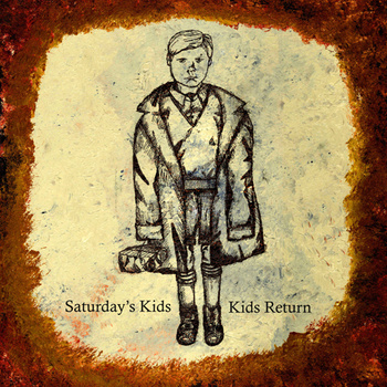 Saturday's Kids - Kids Return - Split - 10