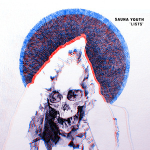Sauna Youth - Lists - 7
