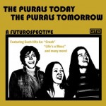 the Plurals - Futurospective - CD (2011)
