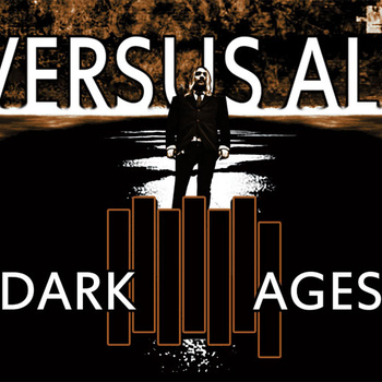 Versus All - Dark Ages - CD (2011)
