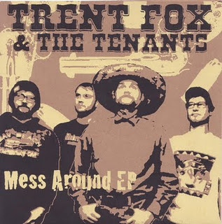 Trent Fox and the Tenants - Mess Around - 7