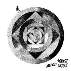Aghast - Abject Object - Split - 10