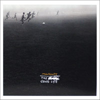 MNMNTS - the Good Life - LP (2011)