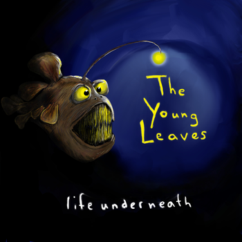 the Young Leaves - Life Underneath - LP (2010)