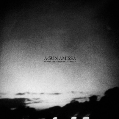 A Sun Amissa - Desperate in her Heavy Sleep - CD (2012)